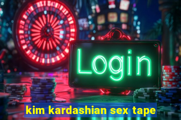 kim kardashian sex tape